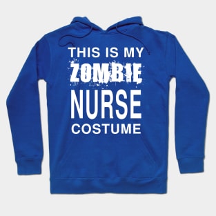 Zombie Nurse Costume: Funny Last Minute Halloween Joke T-Shirt Hoodie
